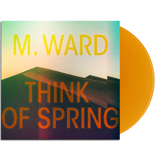 Think Of Spring LP (Orange)
