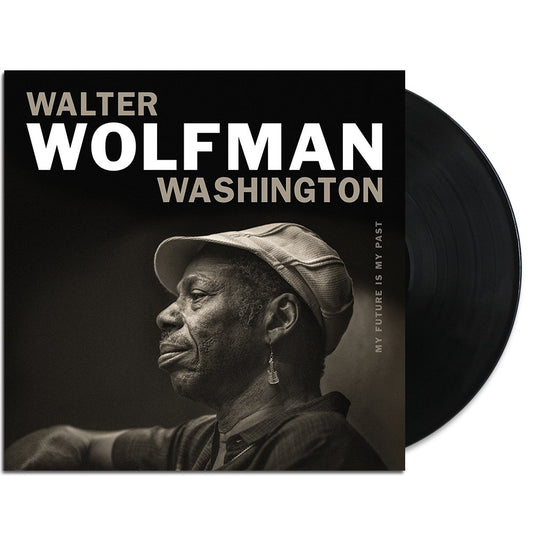 Walter Wolfman Washington - My Future Is My Past LP (Black)